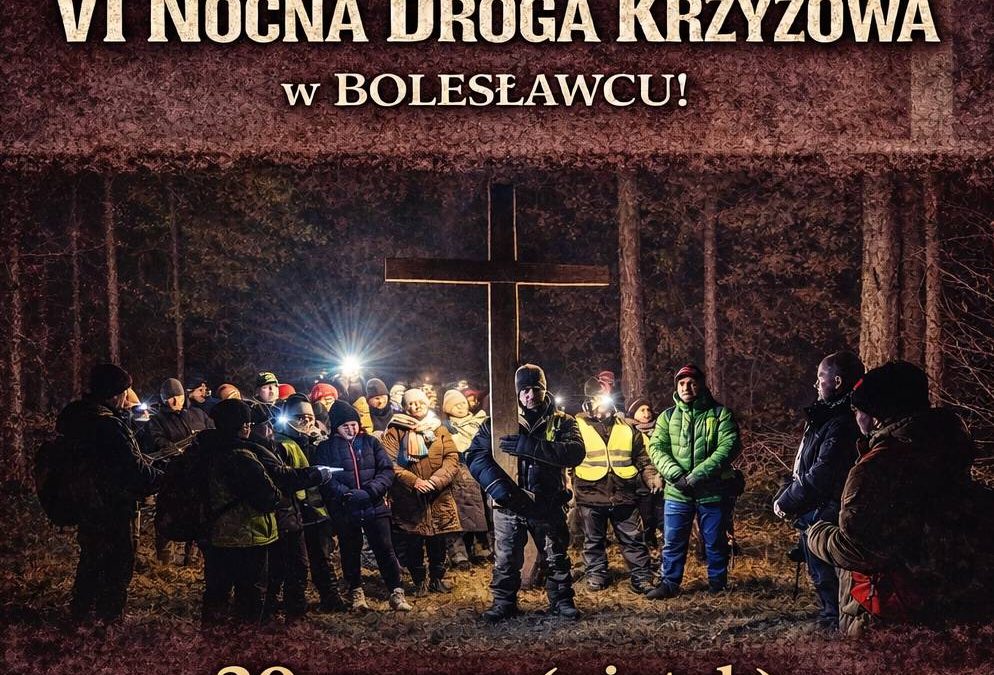 Zapraszamy na VI Nocną Drogę Krzyżową